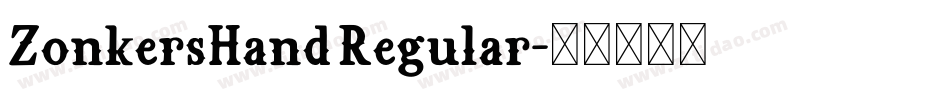ZonkersHand Regular字体转换